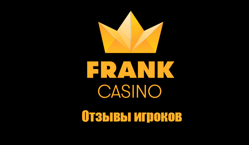 Обзор и отзывы Frank казино